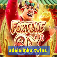 adelalinka twins